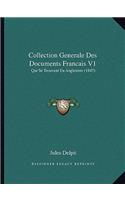 Collection Generale Des Documents Francais V1