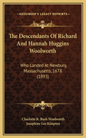 The Descendants Of Richard And Hannah Huggins Woolworth