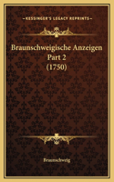 Braunschweigische Anzeigen Part 2 (1750)