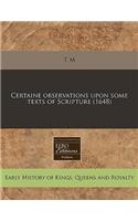 Certaine Observations Upon Some Texts of Scripture (1648): (English)