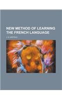 New Method of Learning the French Language