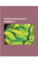 United States Navy Admirals: List of United States Navy Four-Star Admirals, John Ford, Jerauld Wright, Hyman G. Rickover, James L. Holloway, Jr., W(English)