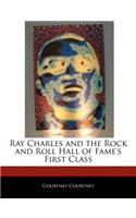Ray Charles and the Rock and Roll Hall of Fame's First Class