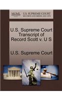 U.S. Supreme Court Transcript of Record Scott V. U S