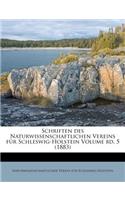 Schriften Des Naturwissenschaftlichen Vereins Fur Schleswig-Holstein Volume Bd. 5 (1883)