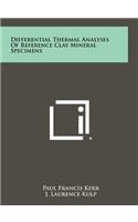 Differential Thermal Analyses of Reference Clay Mineral Specimens