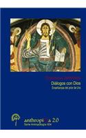 Diálogos con Dios. Enseñanzas del prior de Ura