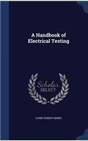 A Handbook of Electrical Testing