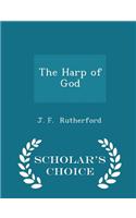 Harp of God - Scholar's Choice Edition