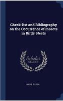Check-list and Bibliography on the Occurrence of Insects in Birds' Nests