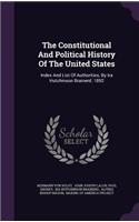 The Constitutional And Political History Of The United States