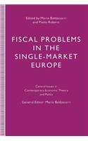 Fiscal Problems in the Single-Market Europe