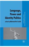 Language, Power and Identity Politics