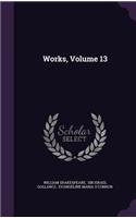 Works, Volume 13