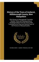 History of the Town of Amherst, Hillsborough County, New Hampshire