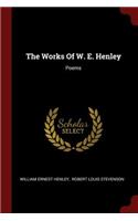 The Works Of W. E. Henley