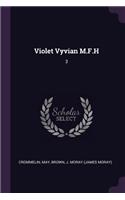 Violet Vyvian M.F.H