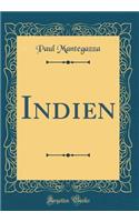 Indien (Classic Reprint)