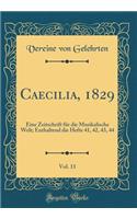 Caecilia, 1829, Vol. 11
