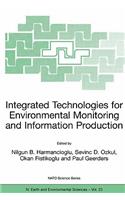 Integrated Technologies for Environmental Monitoring and Information Production