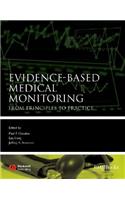 Evidence-Based Medical Monitoring