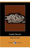 English Walnuts (Dodo Press)