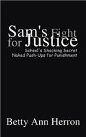 Sam's Fight for Justice