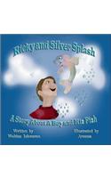 Ricky and Silver Splash