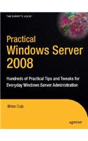 Practical Windows Server 2008