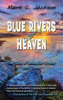 Blue Rivers of Heaven