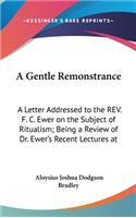 A Gentle Remonstrance