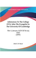 Admissions To The College Of St. John The Evangelist In The University Of Cambridge