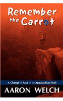Remember The Carrot