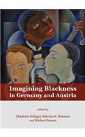 Imagining Blackness in Germany and Austria