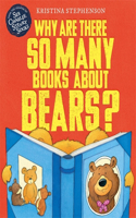 Why Are There So Many Books about Bears?