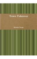 Town Takeover