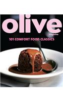 Olive: 101 Comfort Food Classics