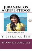 Juramentos Arrepentidos: Y Libre Al Fin