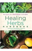 Healing Herbs Handbook