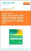 Extra Step, Facility-Based Coding Practice 2011 Edition - Elsevier eBook on Vitalsource (Retail Access Card): The Extra Step, Facility-Based Coding Practice 2011 Edition - Elsevier eBook on Vitalsource (Retail Access Card)