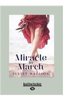 Miracle in March (Large Print 16pt)