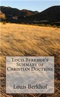 Louis Berkhof's Summary of Christian Doctrine