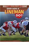 What Does a Lineman Do?