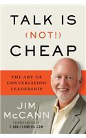 Talk Is (Not!) Cheap: The Art of Conversation Leadership