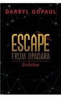 Escape from Jipadara