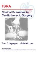 TSRA Clinical Scenarios in Cardiothoracic Surgery