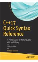 C++17 Quick Syntax Reference: A Pocket Guide to the Language, APIs and Library