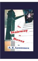 Stairway to Never