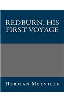 Redburn. His First Voyage