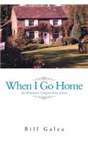 When I Go Home: An Alzheimer's Caregiver Story of Love